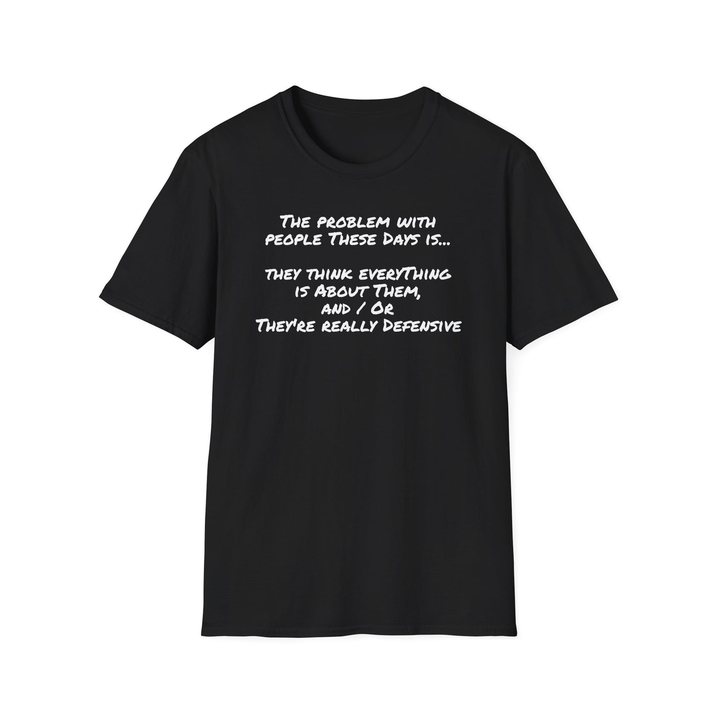 Graphic Tee - People These Days - Unisex Softstyle T-Shirt