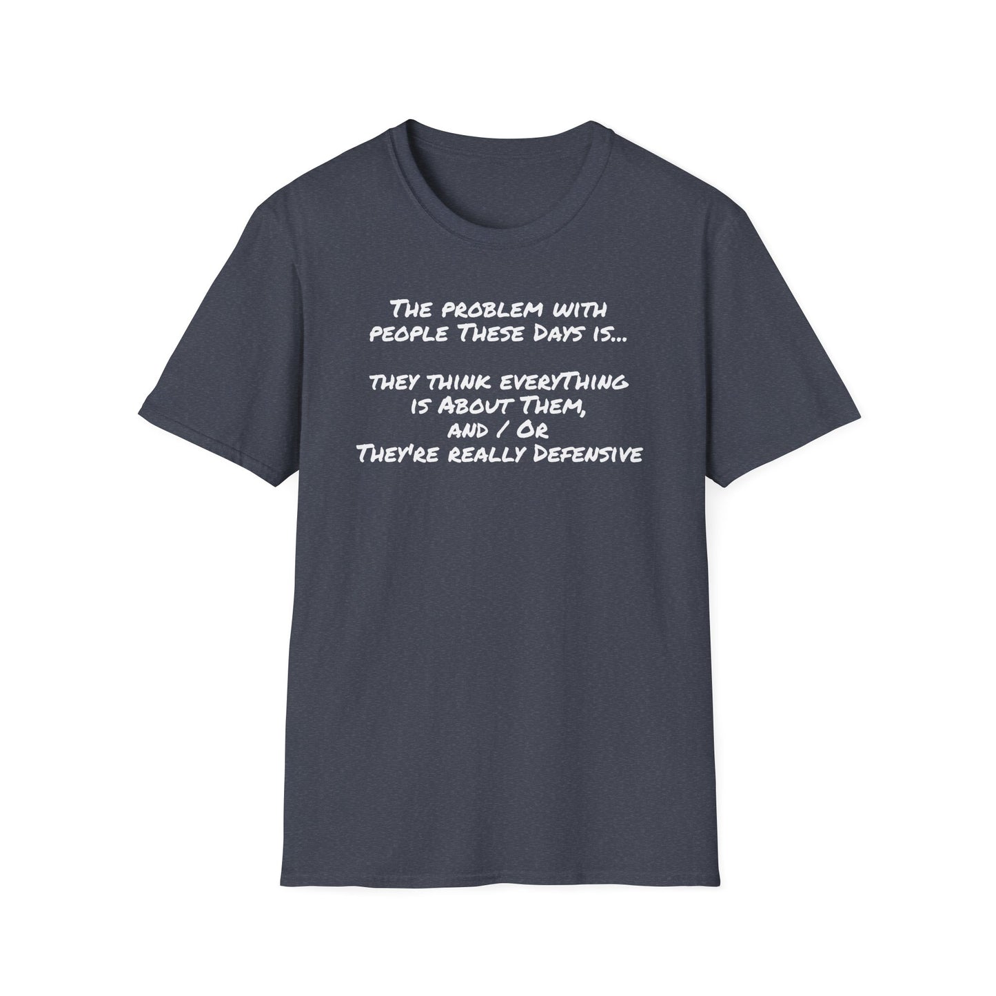 Graphic Tee - People These Days - Unisex Softstyle T-Shirt