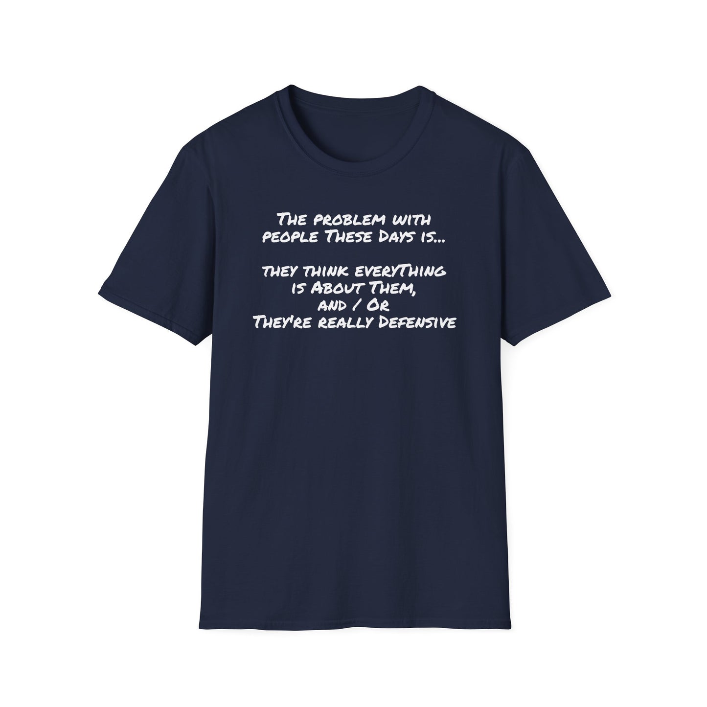 Graphic Tee - People These Days - Unisex Softstyle T-Shirt