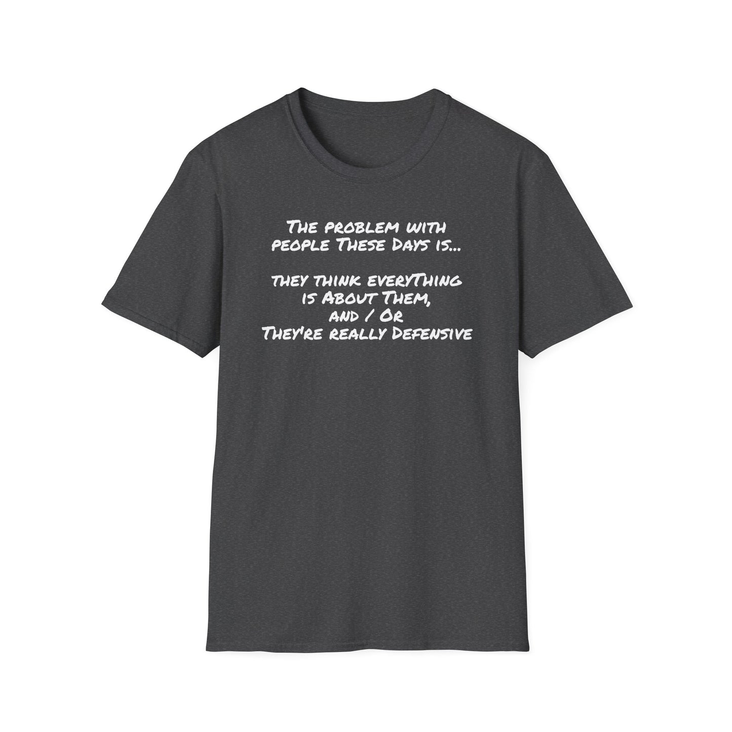 Graphic Tee - People These Days - Unisex Softstyle T-Shirt