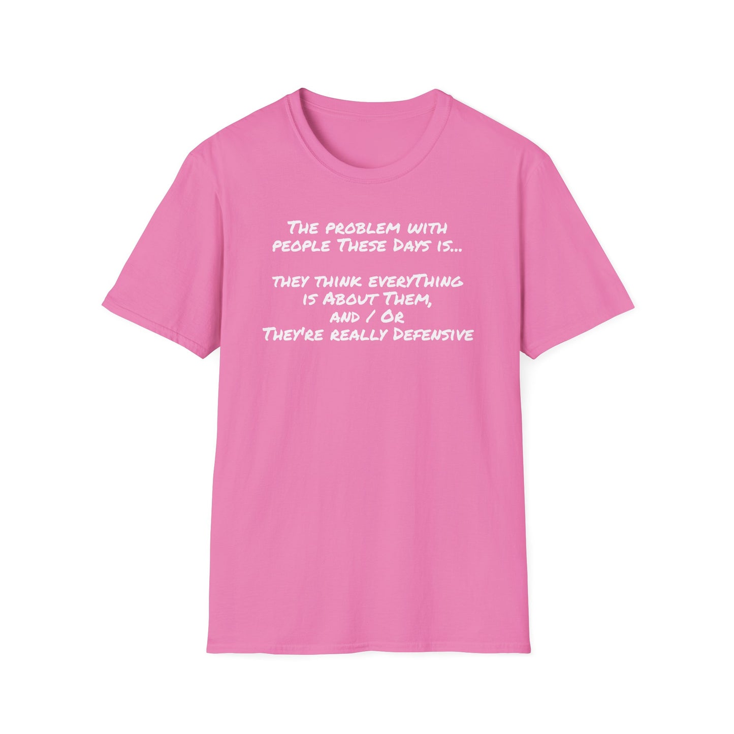 Graphic Tee - People These Days - Unisex Softstyle T-Shirt